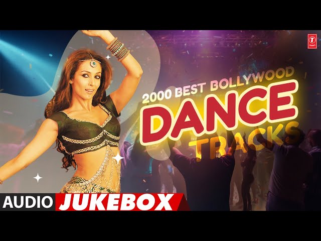 2000s Best Bollywood Dance Tracks | Audio Jukebox | Bollywood 2000s | Hindi Songs 2000 to 2010