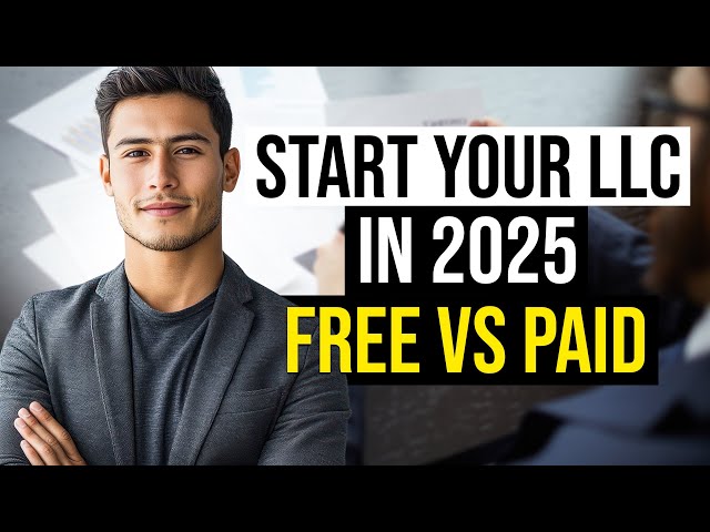 How to Start an LLC in 2025: Free & Paid Options Explained