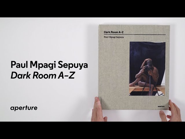 Paul Mpagi Sepuya: Dark Room A–Z | PhotoBook Flip Through