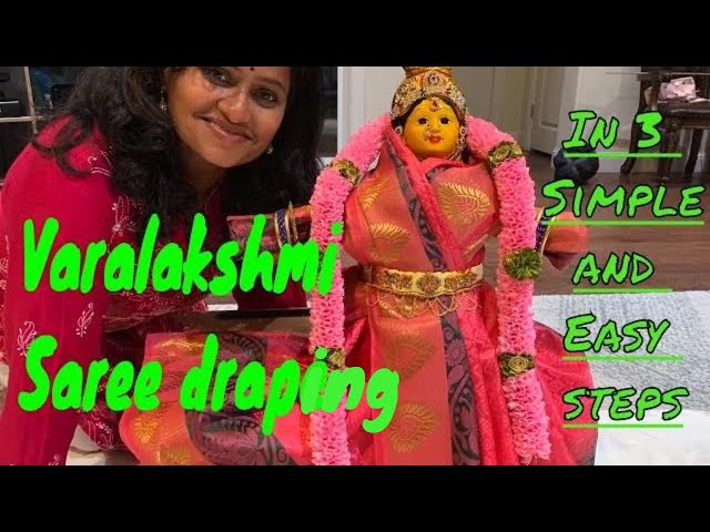 Varalakshmi saree drape in 3 easy steps/ Sravana Lakshmi decoration . With english subtitles