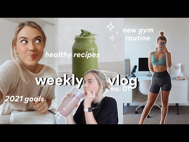 [WEEKLY VLOG] My 2021 Goals, New Gym Routine + Catchup