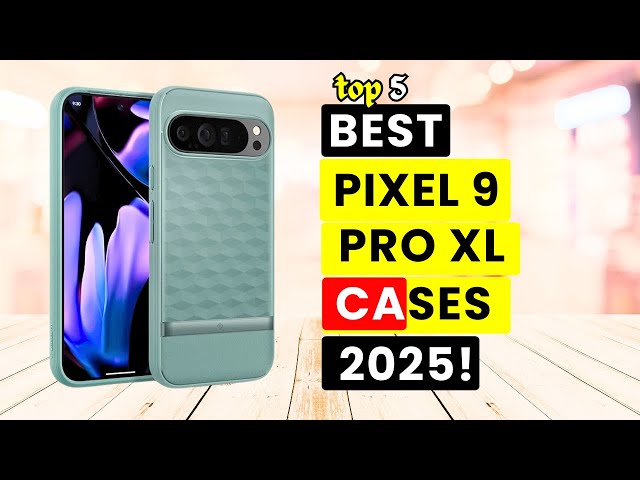 Best Google Pixel 9 Pro XL Cases 2025!🔥🔥