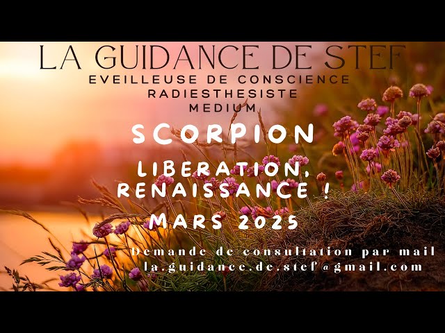 ♏ #scorpion , Libération, Renaissance ✨, MARS 2025