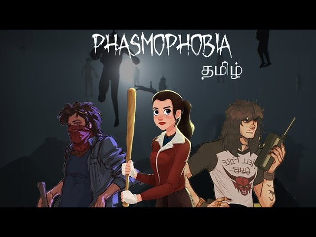 PHASMOPHOBIA | TAMIL GAMEPLAY | RAVEN&RASTHA| தமிழ்