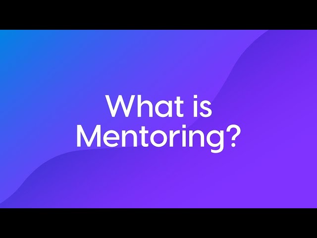 What is Mentoring? - Course Trailer