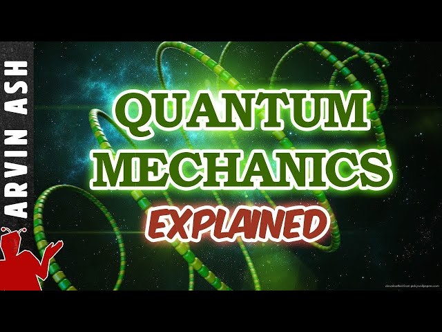 The SIMPLEST Explanation of QUANTUM MECHANICS in the Universe!