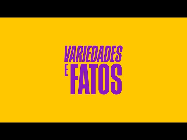 VARIEDADES E FATOS - 04/02/2025