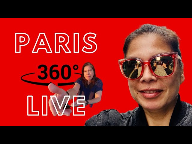 LET'S GO LIVE IN PARIS IN 360º