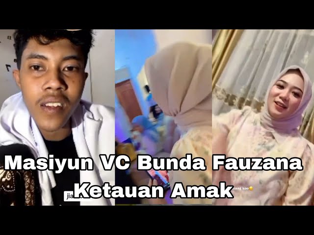 TERSEBAR VIDIO MASIYUN VC BUNDA FAUZANA KETAUAN AMAK