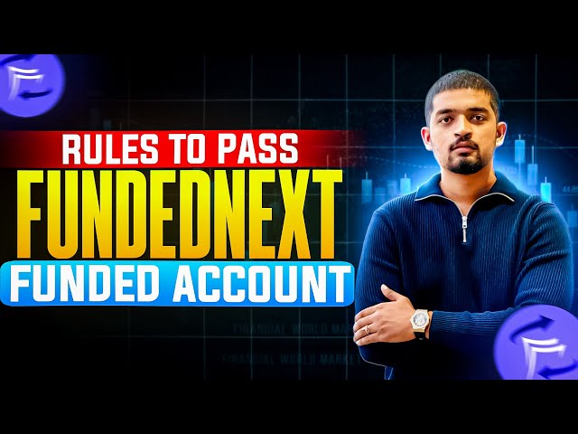 FUNDEDNEXT COMPLETE GUIDE I TYPES OF ACCOUNTS I TOPGTRDAERS