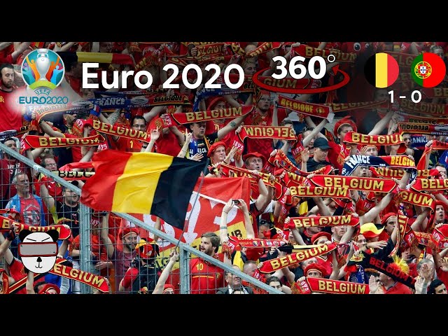 ⚽ 🏆 【VR Euro 2020 | 360 Video】 Belgium National Anthem (Belgium 1-0 Portugal) | Seville, Spain 🇪🇸