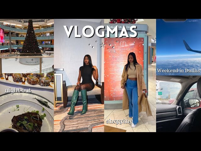 VLOGMAS ✰ | Weekend trip to Dallas,  Shopping, Charity Event  + more