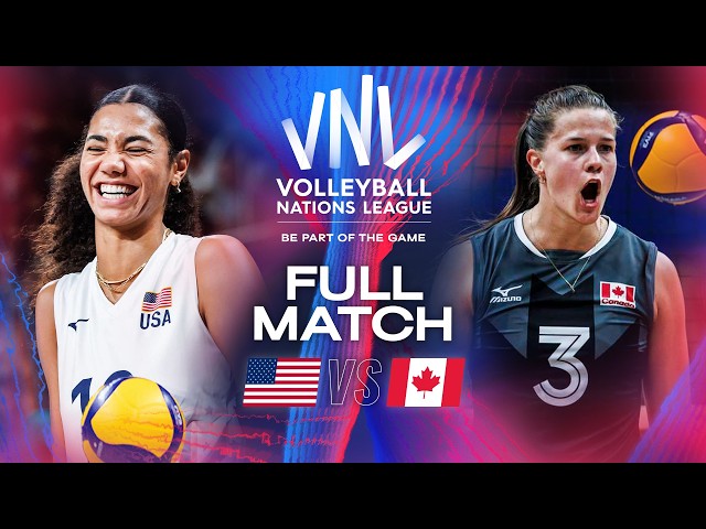 USA 🇺🇸 Vs. Canada 🇨🇦 | 2024 VNL - Full Match | Week 2