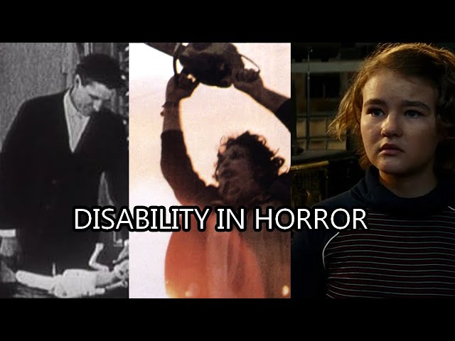 Disability In Horror: A Three Film Timeline/Analysis