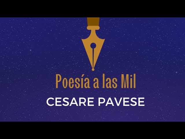 67. POESÍA A LAS MIL. ANTOLOGÍA POÉTICA CESARE PAVESE