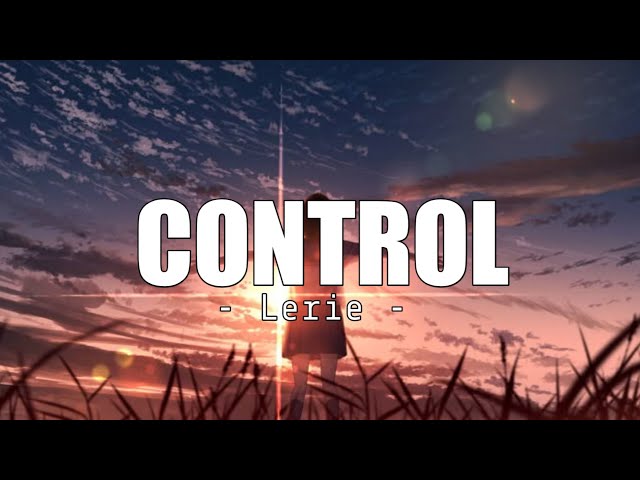 Sadvibes Music - Control || Lerie (Lyrics)