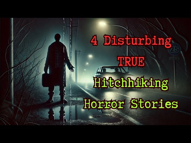 4 Disturbing TRUE Hitchhiking Horror Stories| Stephen King’s Terrifying Worlds