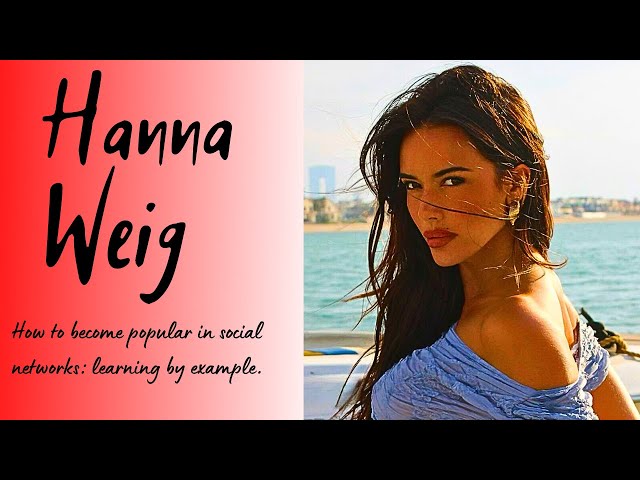 Hanna Weig - Instagram model - Learning by example.