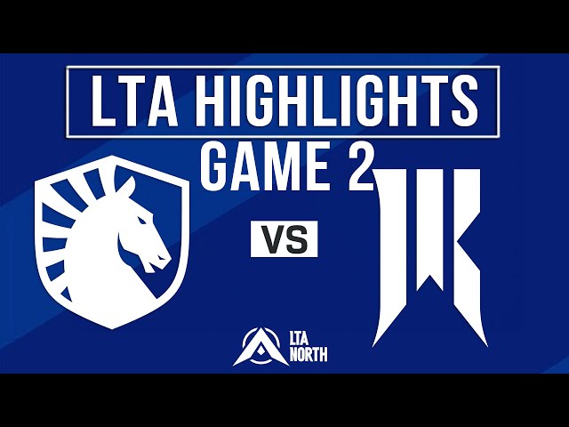 TL vs SR Game 2 Highlights | LTA North 2025 Week 3 Day 1 | Liquid vs Shopify Rebellion G2