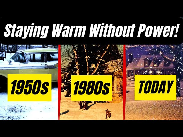 1950s vs. 1980s vs. Today: Surviving Winter Power Outages!