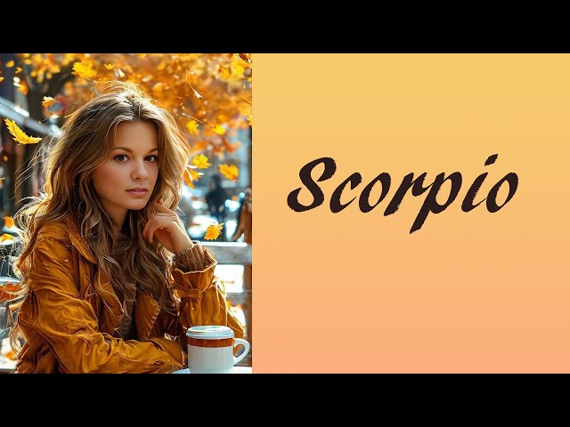 Scorpio 🧡 Get Ready For A New Love Scorpio! Looking For An Equal Give & Take 💞 November 2024