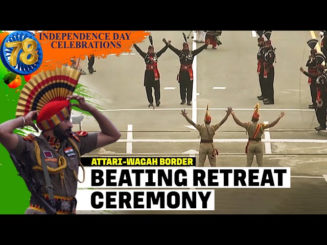 LIVE: Attari-Wagah Border |Beating Retreat Ceremony |Independence Day |India | Pakistan |BSF |Border