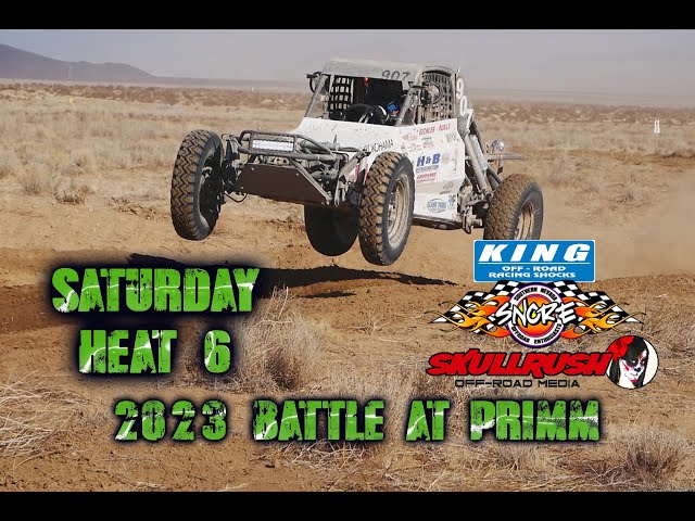 Saturday Heat 6 -LIVE- 2023 SNORE Battle at Primm - Off-Road Racing