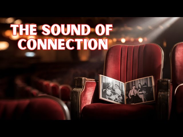 Discovering Family History Through The Sound of Music