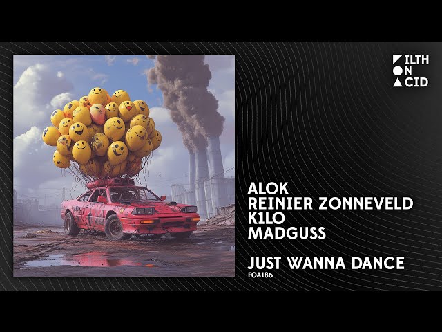 Alok x Reinier Zonneveld x K1LO x MadGuss - Just Wanna Dance [FOA186]