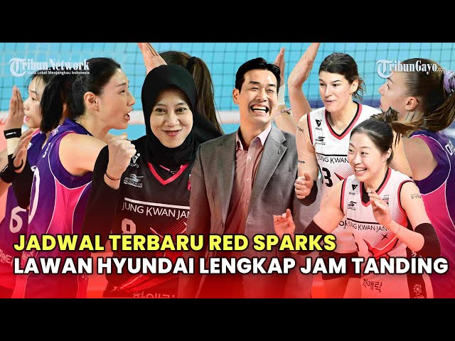 🔴LIVE LIGA VOLI KOREA HARI INI: JADWAL TERBARU RED SPARKS VS HYUNDAI LENGKAP JAM TANDING