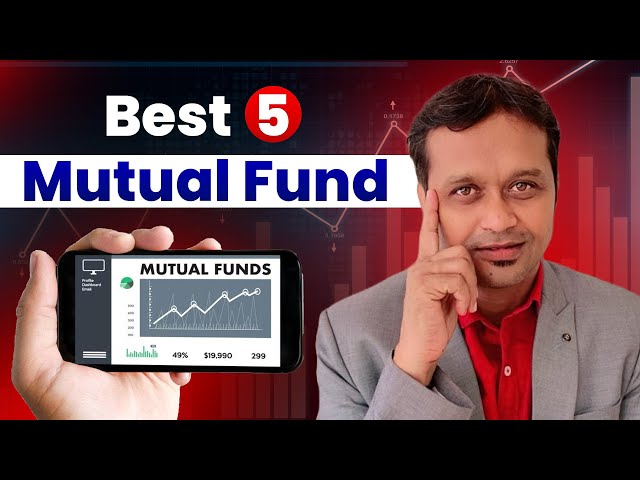 "Top 5 Mutual Funds with Maximum Returns – Don't Miss These!"