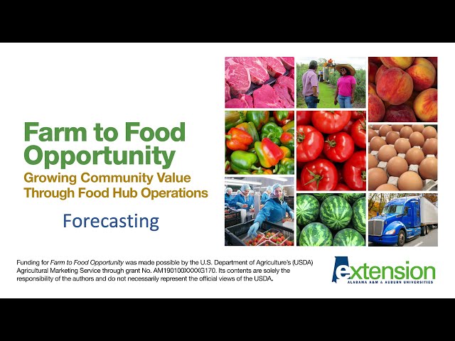 Farm to Food Opportunity: Forecasting