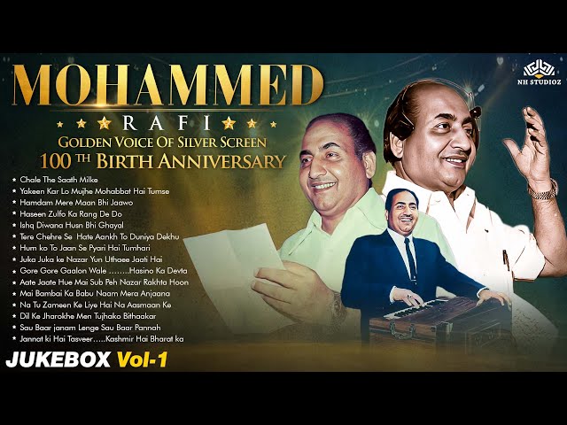 Mohammed Rafi - The Golden Voice Of Silver Screen | 100th Birth Anniversary | Vol 1