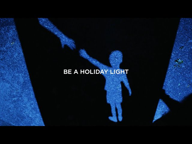 Be a Holiday Light