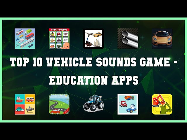 Top 10 Vehicle Sounds Game Android Apps