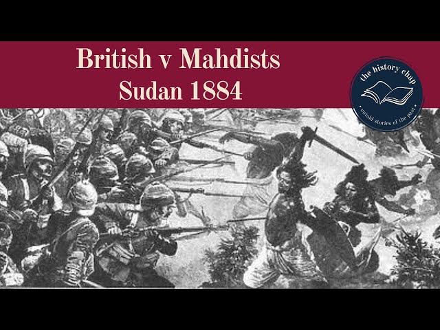 The First Time The British Fought The Sudanese Mahdists - The Battle of El Teb 1884