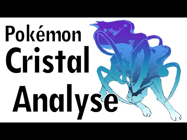 Pokémon Cristal - Analyse