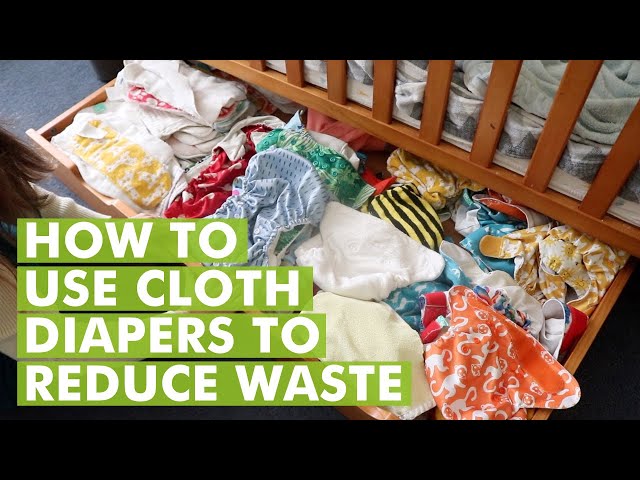 How to use cloth diapers to reduce waste- zero waste family