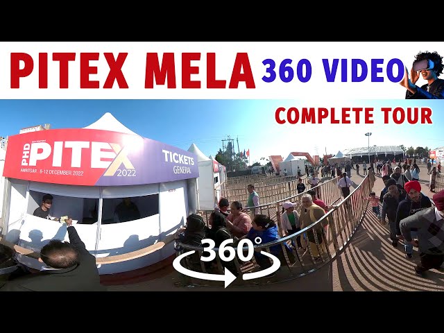 Pitex Mela Amritsar 360 VR Video 2022 - Pitex Fair Amritsar - Stories of Photography 2022 Vlogs