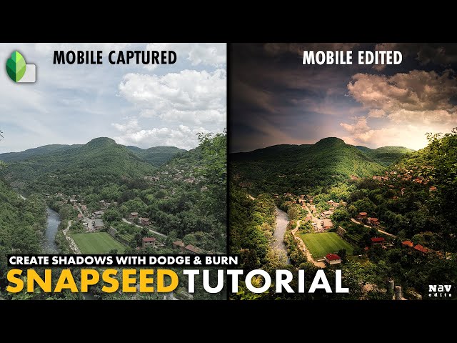 Create Shadows with DODGE & BURN in SNAPSEED | SNAPSEED TUTORIAL | Android | iPhone