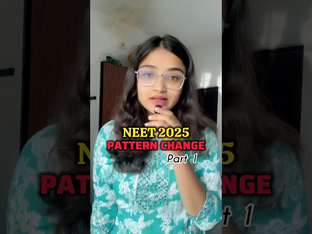 3 Biggest Problems- NEET 2025 Pattern Change ❌ 😢 #neet #exam #shorts #mbbs