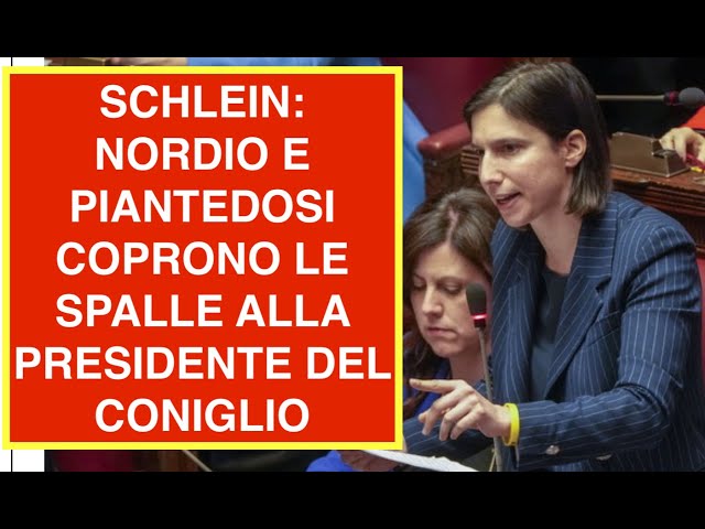 SCHLEIN: NORDIO E PIANTEDOSI COPRONO LE SPALLE ALLA PRESIDENTE DEL CONIGLIO