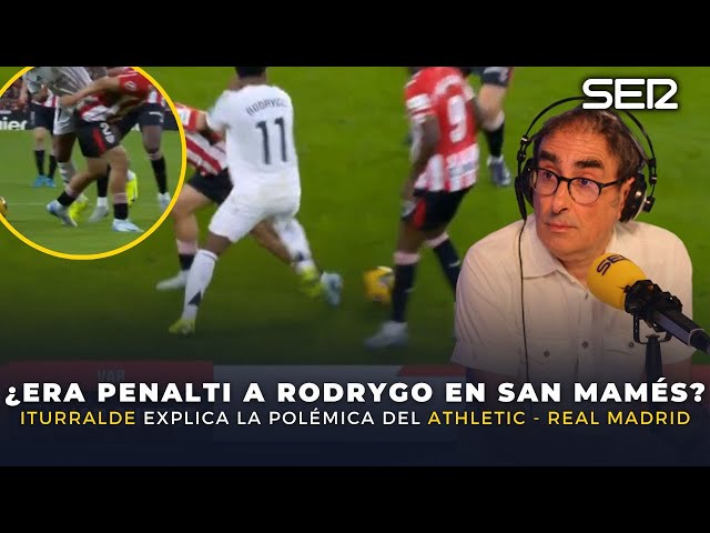 ¿POR QUÉ anula el PENALTI a RODRYGO en San Mamés? Lo explica Iturralde