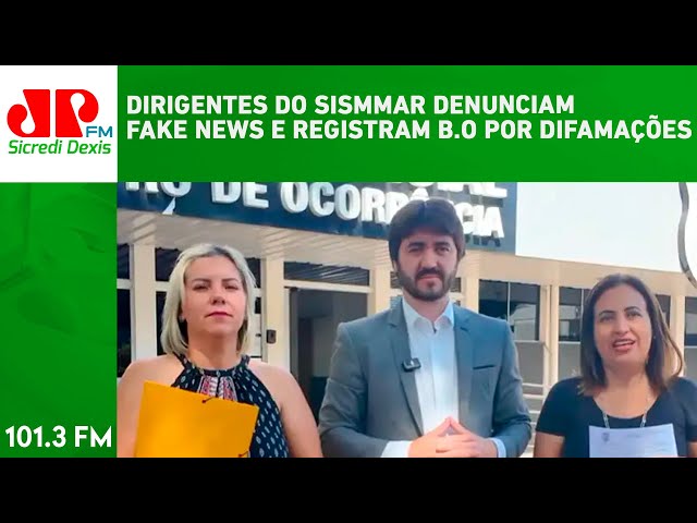 DIRIGENTES DO SISMMAR DENUNCIAM FAKA NEWS E REGISTRAM B.O POR DIFAMAÇÕES