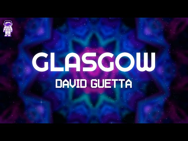 David Guetta - GLASGOW