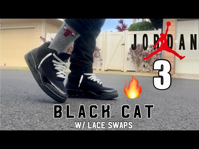 Glad I didn’t sleep on these! Jordan 3 Black Cat OnFeet & LaceSwap. Must see! 💯🔥