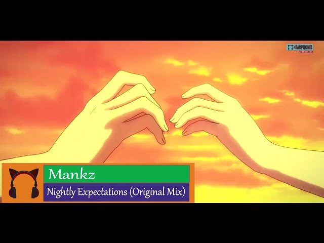 Mankz - Nightly Expectations (Original Mix)