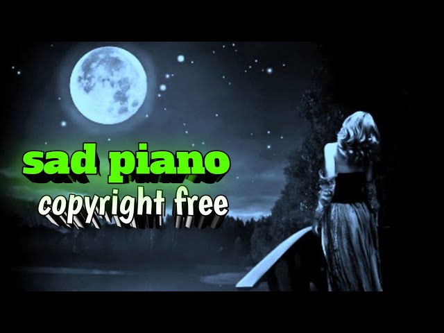 Sad piano background music no copyright | poetry background music