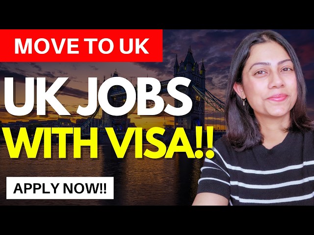 [NEW] UK Jobs with Visa Sponsorship 2024 🇬🇧 | UK Companies offering Visa Sponsorship