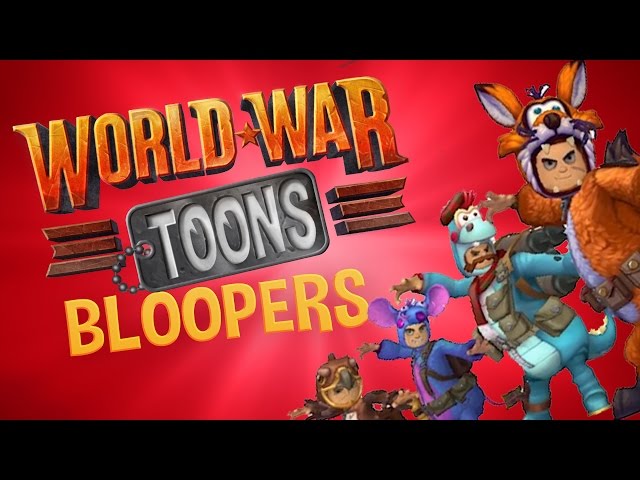 World War Toons Animation Bloopers!